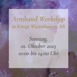 Armband Workshop in Brandenburg // NUR NOCH 2 PLÄTZE!